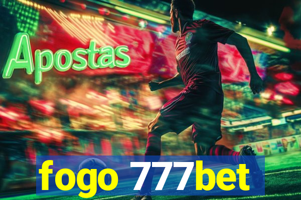 fogo 777bet